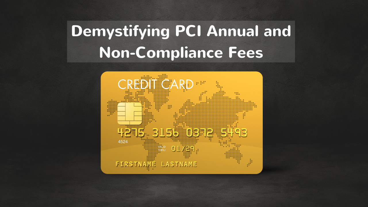 Demystifying PCI Annual and Fees